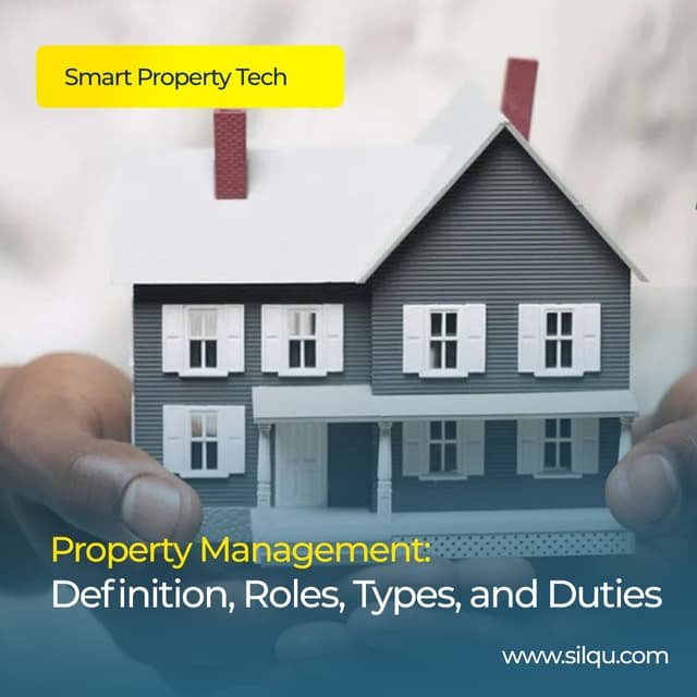 Defining Property Management : Roles, Types and Duties